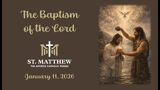 St Matthew the Apostle Catholic Church - The Baptism of the Lord