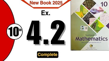 Class 10 Maths Chapter 4 Exercise 4.2 | Federal Board | Ex 4.2 Class 10 | NBF | 4.2 Grade 10 | 2025|