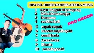 KUMPULAN ORKES GAMBUS PIUL TUMBAI ABDOLA MUSIK MP3 