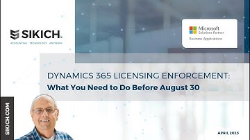 Dynamics 365 Licensing Update: What You Need to Do Before August 30, 2025 | Sikich