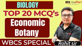 Biology Special Class | Topic - Economic Botany | WBCS 2023 | RICE Education