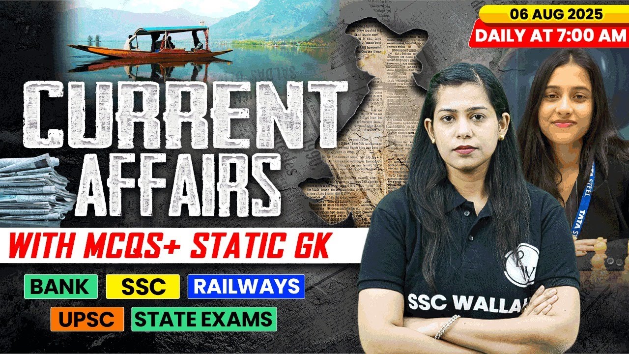 Current Affairs Today | 06 August Current Affairs 2025 | Daily Current Affairs | By Krati Mam