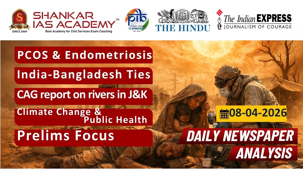 Daily Current Affairs Analysis | 08th April 2026 | Shankar IAS Academy ...