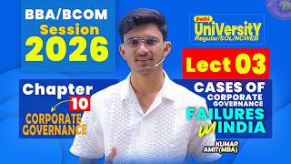 Ch 10 Corporate Governance 2026 | Cases of Corporate Governance Failures in India | CG 2026 BCOM