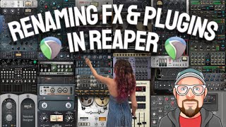 ReNaming Plugins \u0026 FX in REAPER