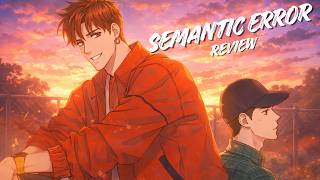 Semantic Error Explained: The BL Masterpiece That Changed Korea 🇰🇷💻