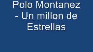 Polo Montanez - Un millon de estrellas