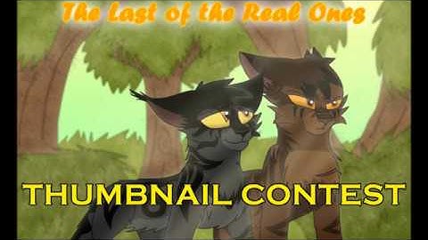 ~THUMBNAIL CONTEST~ The Last of the Real Ones - READ DESCRIPTION
