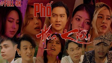 PHỐ HOA KIỀU - Chuyện Xóm Đào | Full 4K | KAYA | LoveStory Series | WebDrama 2021
