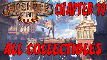 Bioshock Infinite - Chapter 19 - All collectibles (All Voxophones, Sightseer, Infusions )