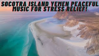 Socotra Island Yemen Peaceful Music for Mind Relaxation! screenshot 4