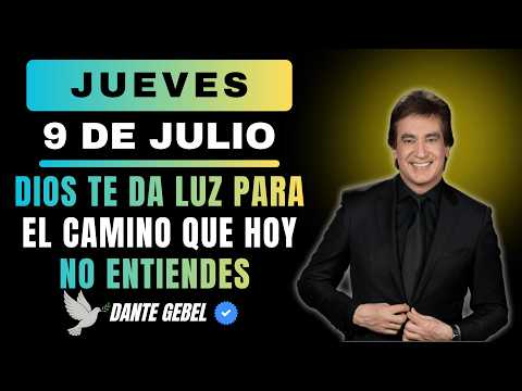 EMPIEZA EL JUEVES CON FE | Dios Te Da Luz Para El Camino Que Hoy No Entiendes | Dante Gebel