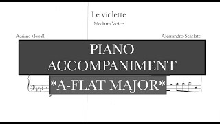Le Violette (A. Scarlatti) A-Flat Major Piano Accompaniment - Karaoke
