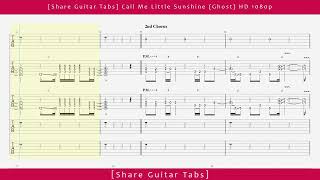 [Share Guitar Tabs] Call Me Little Sunshine (Ghost) HD 1080p