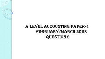 A LEVEL ACCOUNTING PAST PAPER 4, Q2 BASED ON ACTIVITY BASED COSTING(ABC) 9706/42/FEB-MARCH/2023