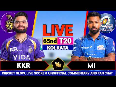🔴Live: KKR vs MI, Live Commentary 65th T20 IPL 2026 | Kolkata vs Mumbai | Live Cricket Match Score |
