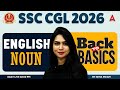 SSC CGL 2026 | SSC CGL English Classes | Noun | SSC CGL English By Neha Mam