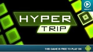 Information Hyper Trip - Free On Android - HD Gameplay Trailer Update