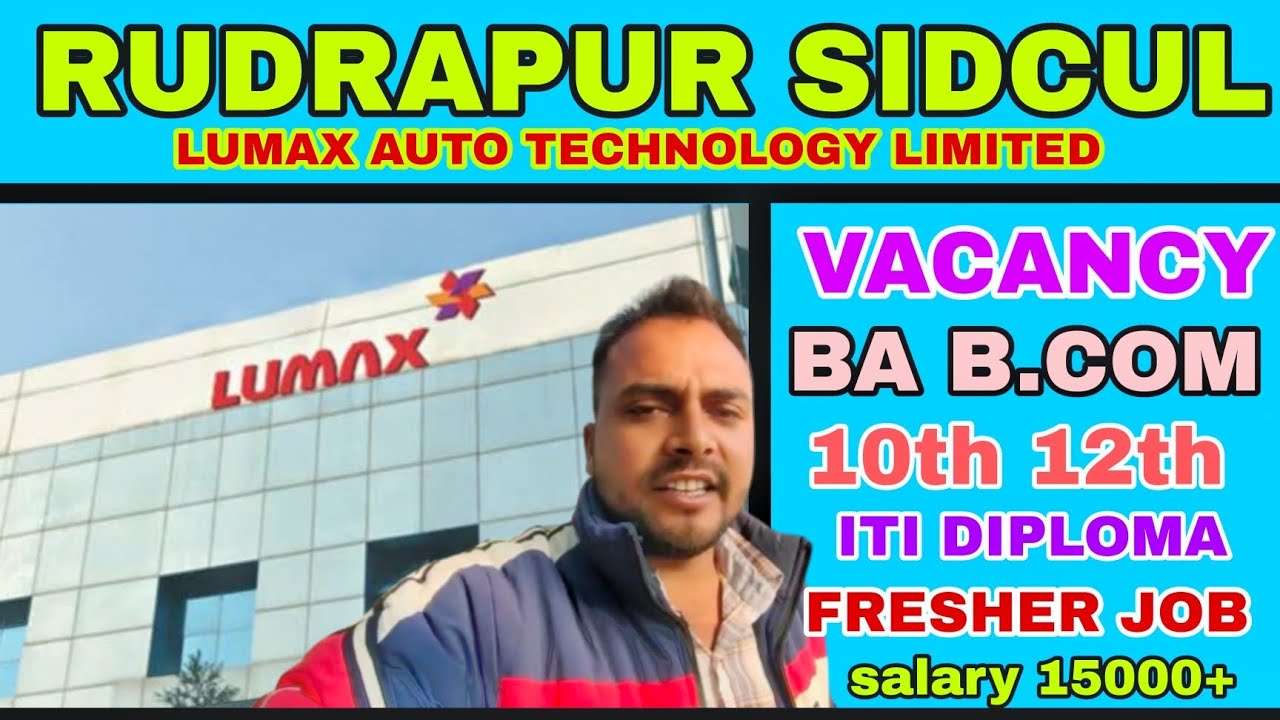 LUMAX AUTO TECHNOLOGY PVT LTD JOB REQUIREMENT FRESHER JOB BA