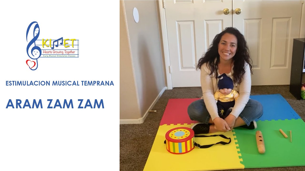 Estimulación Musical Temprana  - Aram Zam Zam