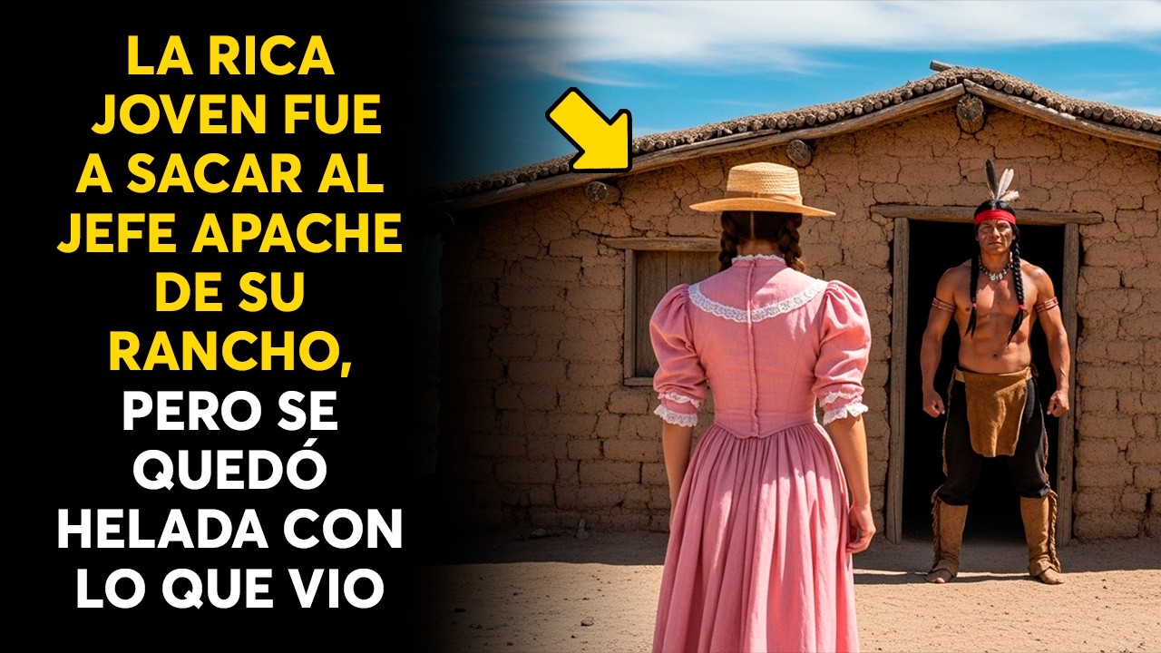 LA RICA JOVEN FUE A SACAR AL JEFE APACHE DE SU RANCHO, PERO SE QUEDÓ HELADA CON LO QUE VIO