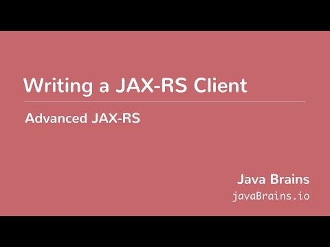 Advanced JAX-RS 14 - Writing a JAX-RS client