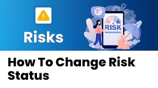 nTask Tutorials - How to change risk status?