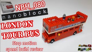nanoblock NBH_080 | LONDON TOUR BUS model 🇬🇧 | Stop motion speed build review