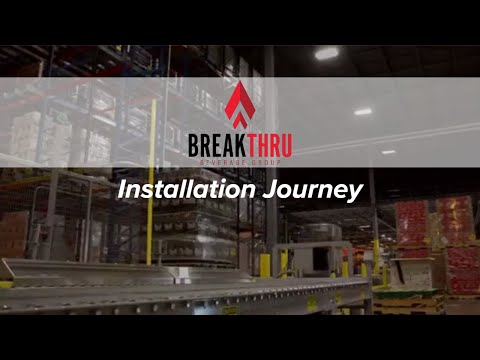 Installation Journey: Breakthru Beverage Group