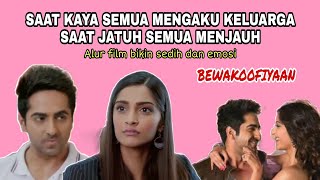 Sudah bangkrut ditinggal pacar dan sahabat  !! Alur film BEWAKOOFIYAAN