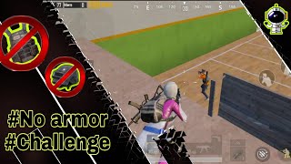 Играем без брони |Челлендж |No armor |Challenge |PUBG mobile