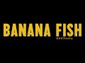 BANANA FISH 【Fuji TV Official】