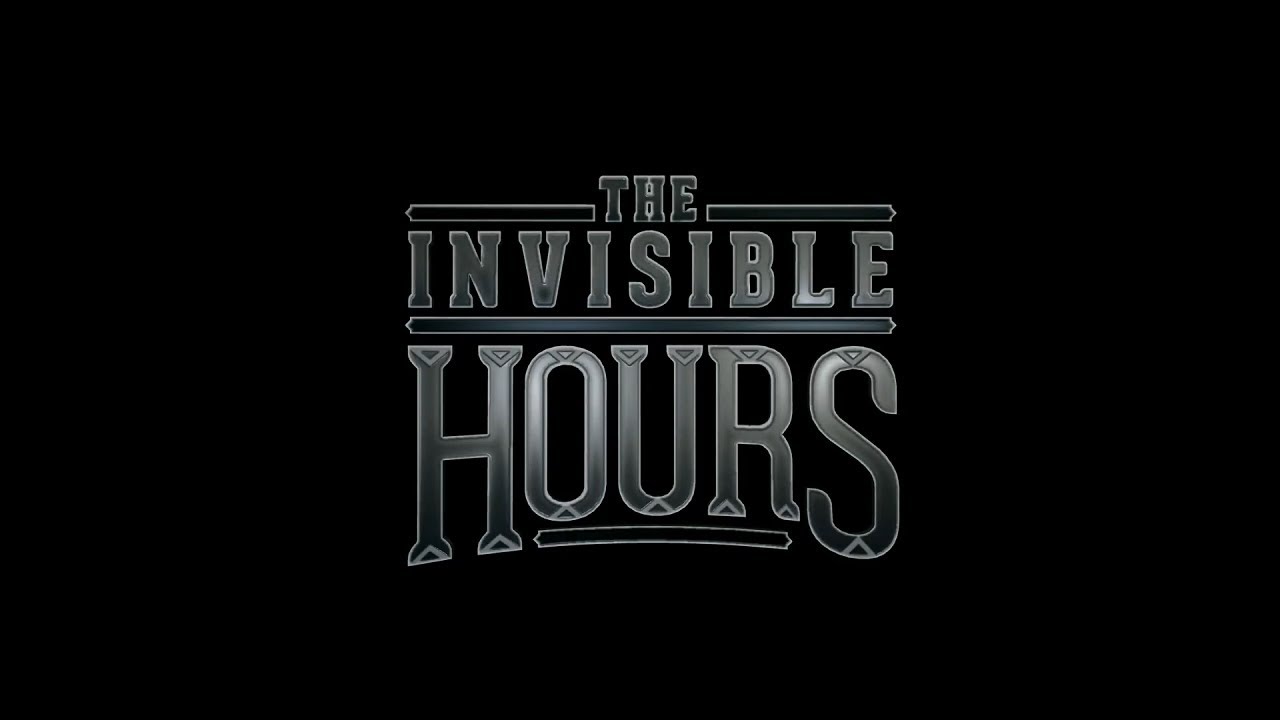 THE INVISIBLE HOURS - Intro & Gameplay (PC Version)