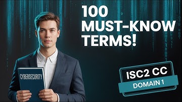 Top Expert Reveals 100 Essential Terms You Must Know for Domain 1 of ISC2 CC!