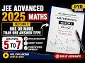 JEE Advanced 2025 Maths | Section 2 (One or More Than One Answer) | Q5–Q7 Solutions