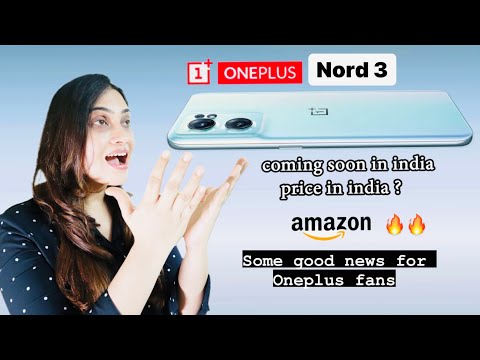 Oneplus nord 3 5G Release Date: Oneplus nord 3 expected specifications