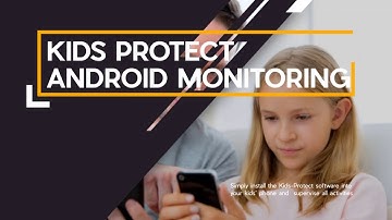 Kids Protect Android monitoring App - official video