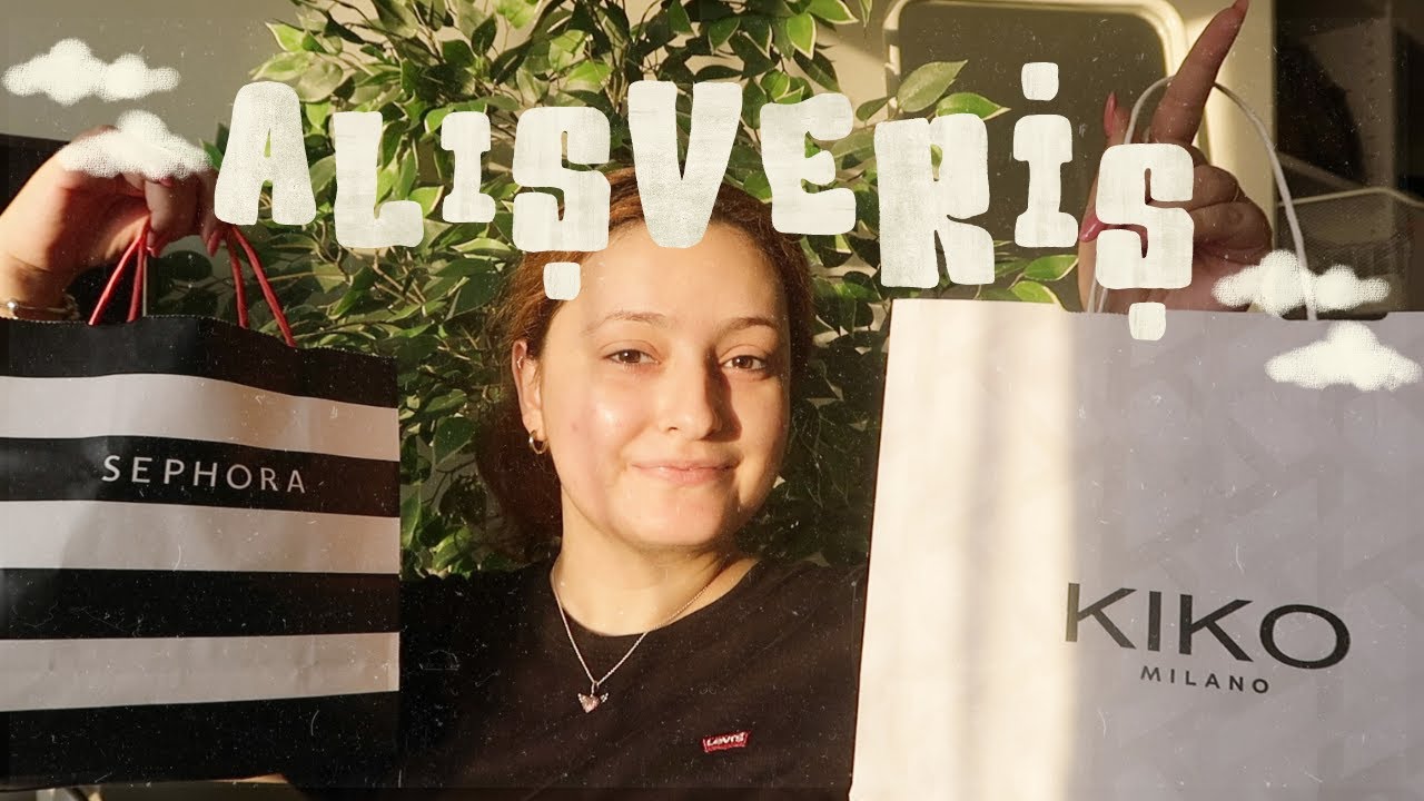 Dolu Dolu Alışverişim! Sephora, Kiko Milano, ve daha fazlası 🛍️