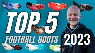 Top 5 BEST Football Boots Of 2023