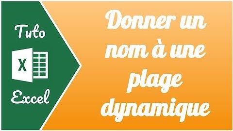 Donner un nom à une plage dynamique qui inclut automatiquement les nouvelles valeurs