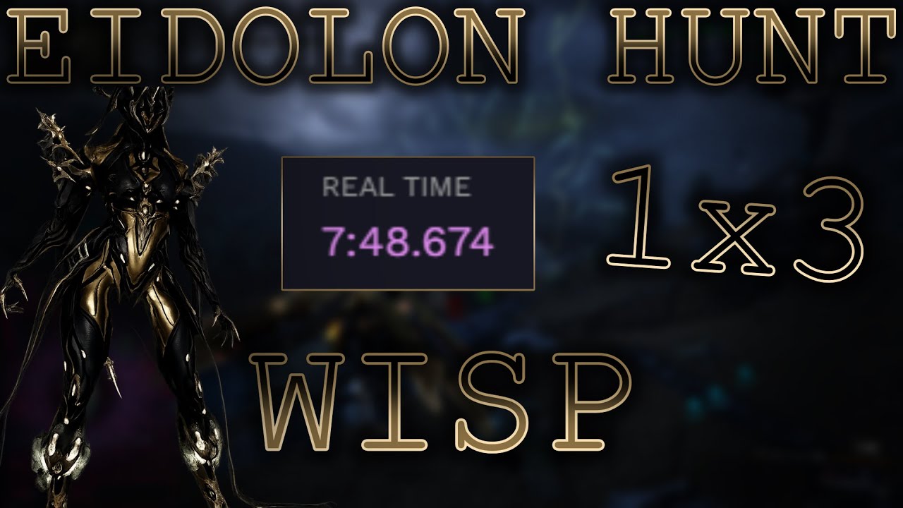 Wisp 1x3 | 7.48.674 RT | Warframe Eidolons