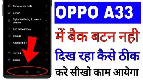 oppo A33 me back/navigation button nahi dikh raha ।। oppo mobile back button not showing problem