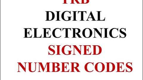 PGTRB/TNSET2025/ Polytechnic/Digital Electronics Signed Number Codes - Computer Science