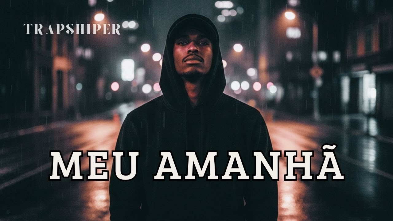 MEU AMANHÃ — Quando o Futuro Assusta, Deus Já Tem a Resposta (Trap Gospel Emocional)