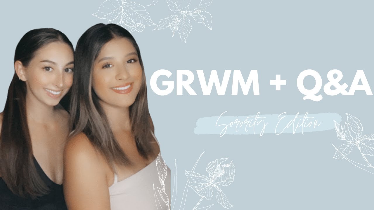 CSUN Kappa Kappa Gamma | GRWM + Q&A
