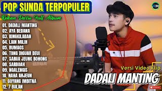 Rehan Darso Full Album || DADALI MANTING - AYA BEDANA - Lagu Sunda Terpopuler 2026 Paling Hits