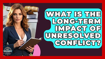 What Is The Long-term Impact Of Unresolved Conflict? - Get Divorce Answers