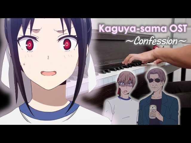 Kaguya-sama OST - 'Confession' (告白) - Piano Cover 