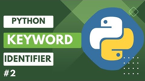 Learn Keywords and Identifiers in Python Hindi
