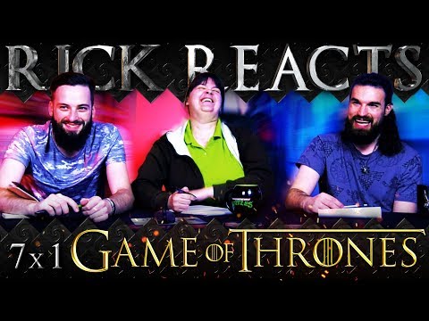 RICK REACTS: Game of Thrones 7x1 "Dragonstone"